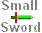 Small Sword